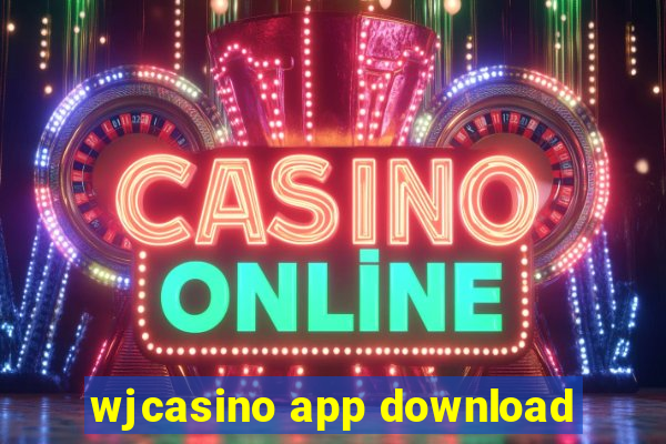 wjcasino app download